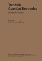 Trends in Quantum Electronics: Proceedings of the 2nd Conference, Bucharest, September 2–6, 1985