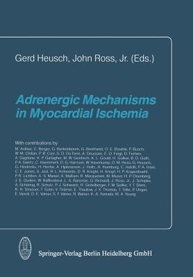 Adrenergic Mechanisms in Myocardial Ischemia - cover