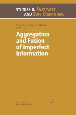 Aggregation and Fusion of Imperfect Information - cover