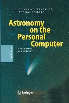 Astronomy on the Personal Computer - Oliver Montenbruck,Thomas Pfleger - cover