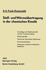 Stoff- und Wärmeübertragung in der chemischen Kinetik