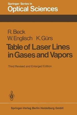 Table of Laser Lines in Gases and Vapors - R. Beck,W. Englisch,K. Gürs - cover