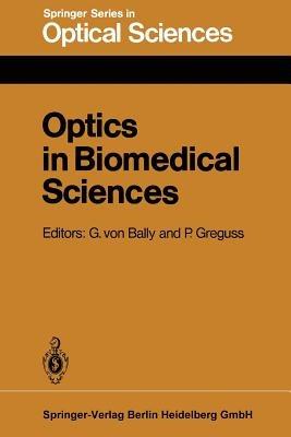 Optics in Biomedical Sciences: Proceedings of the International Conference, Graz, Austria, September 7–11, 1981 - cover