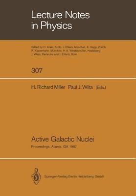 Active Galactic Nuclei: Proceedings of a Conference Held at the Georgia State University, Atlanta, Georgia October 28–30, 1987 - cover