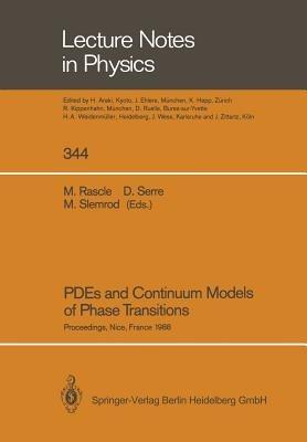 PDEs and Continuum Models of Phase Transitions: Proceedings of an NSF-CNRS Joint Seminar Held in Nice, France, January 18–22, 1988 - cover