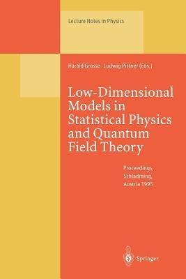 Low-Dimensional Models in Statistical Physics and Quantum Field Theory: Proceedings of the 34. Internationale Universitätswochen für Kern- und Teilchenphysik Schladming, Austria, March 4–11, 1995 - cover