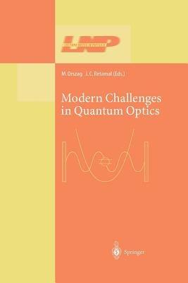 Modern Challenges in Quantum Optics: Selected Papers of the First International Meeting in Quantum Optics Held in Santiago, Chile, 13–16 August 2000 - cover