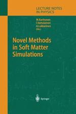 Novel Methods in Soft Matter Simulations