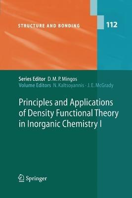 Principles and Applications of Density Functional Theory in Inorganic Chemistry I - cover