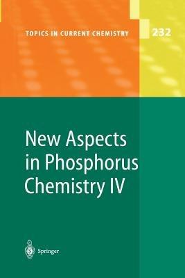 New Aspects in Phosphorus Chemistry IV - cover
