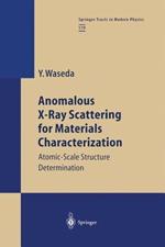 Anomalous X-Ray Scattering for Materials Characterization: Atomic-Scale Structure Determination
