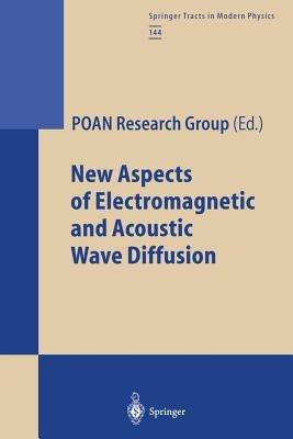 New Aspects of Electromagnetic and Acoustic Wave Diffusion - cover