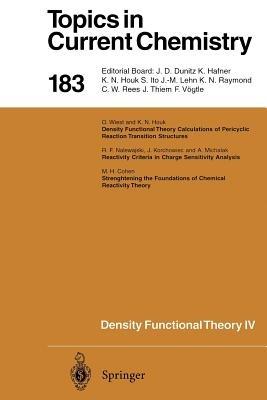 Density Functional Theory IV: Theory of Chemical Reactivity - cover