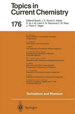 Technetium and Rhenium: Their Chemistry and Its Applications - cover