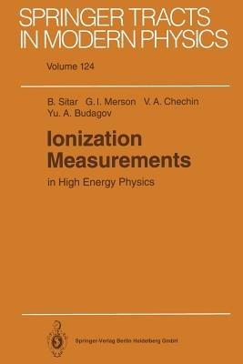 Ionization Measurements in High Energy Physics - Branislav Sitar,Gabriel I. Merson,Valery A. Chechin - cover