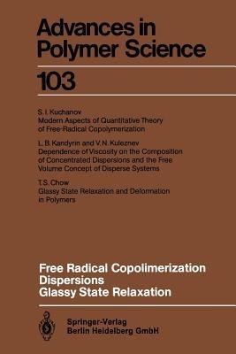 Free Radical Copolimerization, Dispersions, Glassy State Relaxation - cover