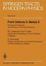 Point Defects in Metals II: Dynamical Properties and Diffusion Controlled Reactions