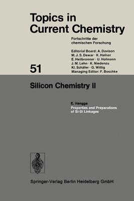 Silicon Chemistry II - Kendall N. Houk,Christopher A. Hunter,Michael J. Krische - cover
