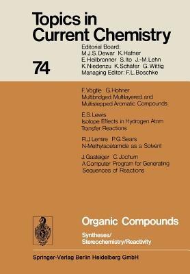 Organic Compounds: Syntheses / Stereochemistry / Reactivity - Kendall N. Houk,Christopher A. Hunter,Michael J. Krische - cover