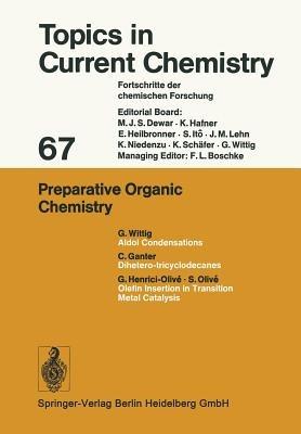 Preparative Organic Chemistry - G. Wittig,C. Ganter,G. Henrici-Olivé - cover