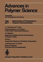 Mechanisms of Polyreactions — Polymer Characterization