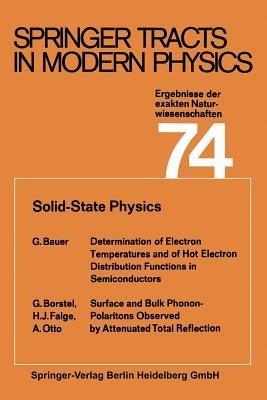 Solid-State Physics: Ergebnisse der exakten Naturwissenschaften - G. Bauer,G. Borstel,H. J. Falge - cover