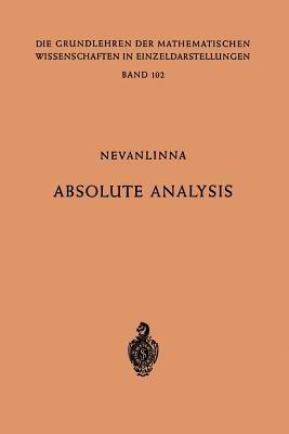 Absolute Analysis - Frithjof Nevanlinna,Rolf Nevanlinna - cover