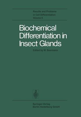Biochemical Differentiation in Insect Glands - cover