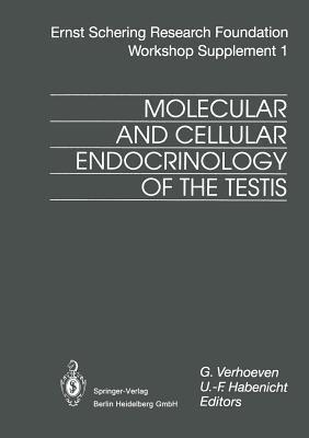Molecular and Cellular Endocrinology of the Testis - cover