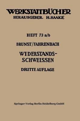 Widerstandsschweißen - Walter Brunst,Wolfgang Fahrenbach - cover