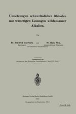 Umsetzungen schwerlöslicher Bleisalze mit wässerigen Lösungen kohlensaurer Alkalien