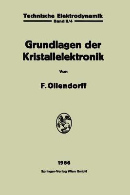 Innere Elektronik: Grundlagen der Kristallelektronik - Franz Ollendorff - cover