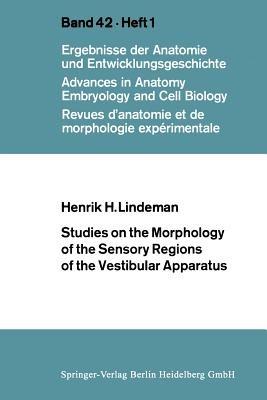 Studies on the Morphology of the Sensory Regions of the Vestibular Apparatus - Henrik Henriksön Lindeman - cover