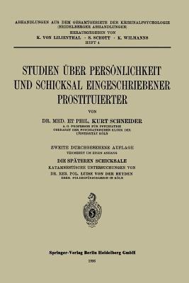 Studien über Persönlichkeit und Schicksal Eingeschriebener Prostituierter - Kurt Schneider - cover