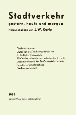 Stadtverkehr: gestern, heute und morgen - Josef W. Hollatz,Josef Wilhelm Korte - cover