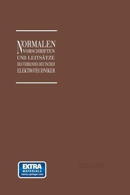 Normalien, Vorschriften und Leitsätze des Verbandes Deutscher Elektrotechniker eingetragener Verein - Georg Dettmar - cover