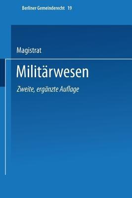 Militärwesen - Magistrat Von Berlin - cover
