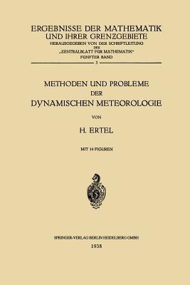 Methoden und Probleme der Dynamischen Meteorologie - Hans Ertel - cover