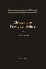Lehrbuch der Technischen Mechanik für Ingenieure und Physiker: Zum Gebrauche bei Vorlesungen und zum Selbststudium