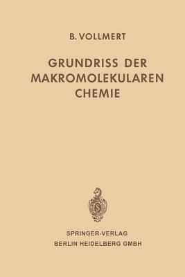 Grundriss der Makromolekularen Chemie - Bruno Vollmert - cover