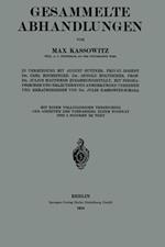 Gesammelte Abhandlungen: Mit Einem Vollständigen Verzeichnis der Arbeiten des Verfassers, Einem Porträt und 2 Figuren in Text