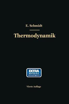 Einf?hrung in die technische Thermodynamik und in die Grundlagen der chemischen Thermodynamik - Ernst Schmidt - cover