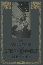 Die Wunder der Sternenwelt: Ein Ausflug in den Himmelsraum