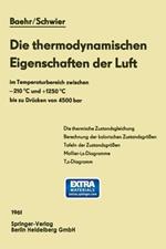 Die thermodynamischen Eigenschaften der Luft: im Temperaturbereich zwischen -210 °C und +1250 °C bis zu Drücken von 4500 bar