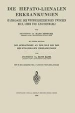 Die Hepato-Lienalen Erkrankungen: Pathologie der Wechselbeziehungen Zwischen Milz, Leber und Knochenmark
