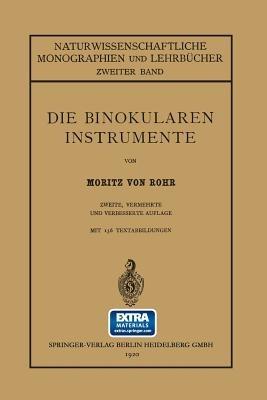 Die Binokularen Instrumente - Moritz von Rohr - cover