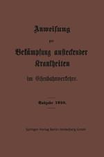 Anweisung zur Bekämpfung ansteckender Krankheiten im Eisenbahnverkehre