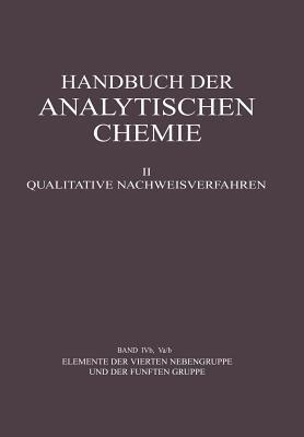 Elemente der Vierten Nebengruppe und der Fünften Gruppe: Titan · ?irkonium · Hafnium · Thorium · Stickstoff · Phosphor · Arsen · Antimon · Wismut · Vanadium · Niob · Tantal · Protactinium - Gustav Jantsch - cover