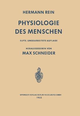 Einf?hrung in die Physiologie des Menschen - Hermann Rein,Max Schneider - cover