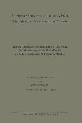 Beiträge zur Kennzeichnung und analytischen Untersuchung von Trink-, Brauch- und Abwasser - Wolf Olszewski - cover